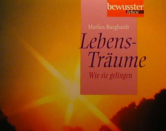 Buch "Lebenstr�ume. Wie sie gelingen" von Marlies Burghardt